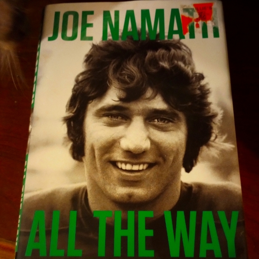 Joe Namath: All the Way hardcover book